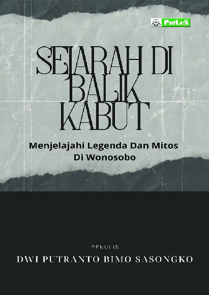 SEJARAH DI BALIK KABUT  Menjelajahi Legenda Dan Mitos Di Wonosobo